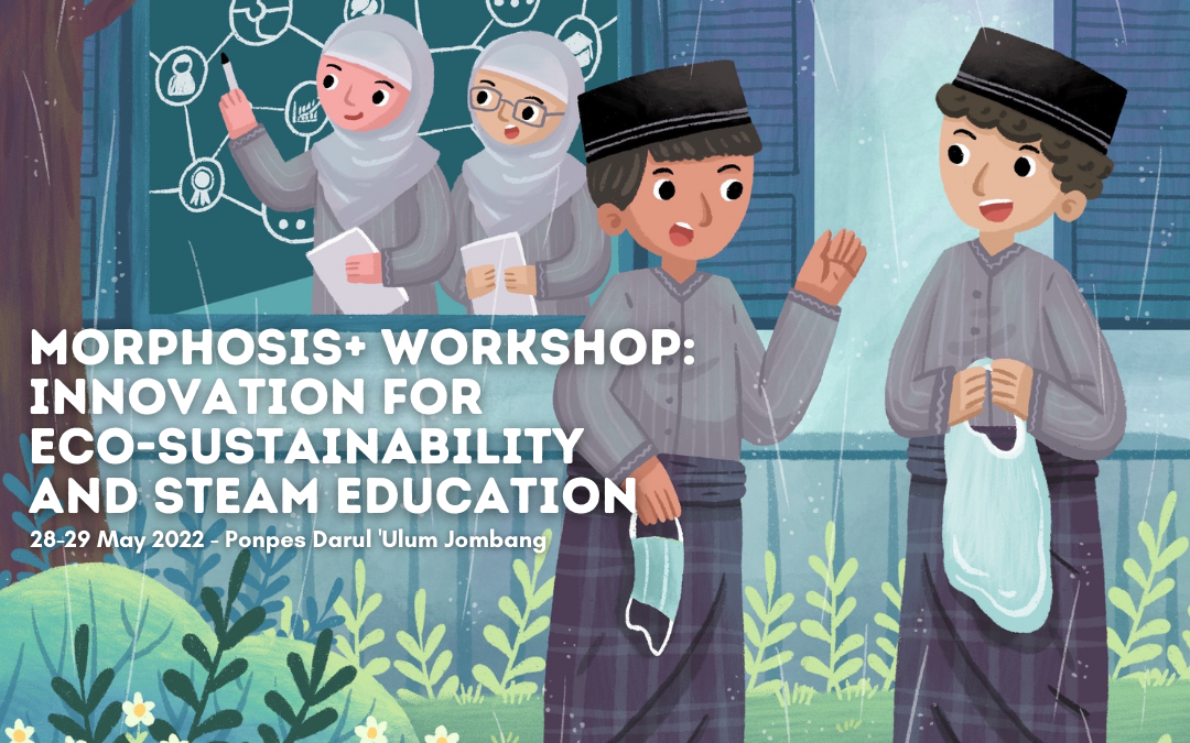 Morphosis+ Workshop : Innovation For Eco-Sustainability And Steam Education